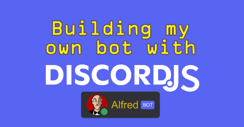 Featured image of post Building My Own Discord Bot