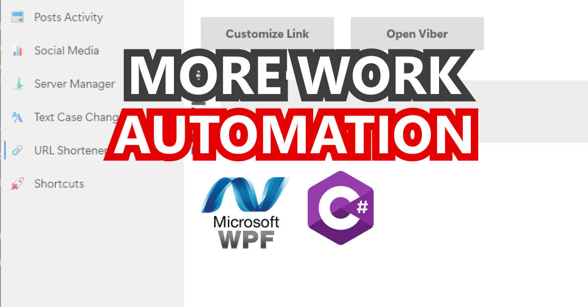 Featured image of post More Work Automation by Building a WPF App